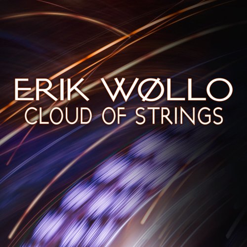 Erik Wøllo - Cloud of Strings (2023) [Hi-Res]