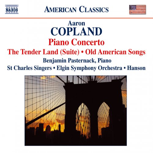 Elgin Symphony Orchestra, Benjamin Pasternack, Robert Hanson, Nathaniel Stampley, Jeffrey Hunt, St. Charles Singers - Copland: The Tender Land Suite, Piano Concerto, Old American Songs (2015)