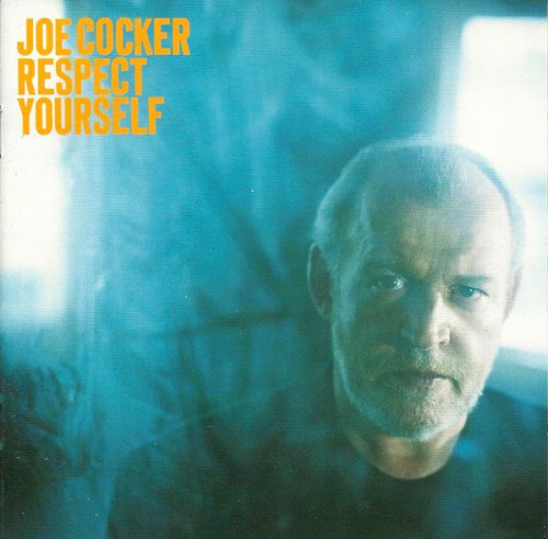 Joe Cocker - Respect Yourself (2002) CD-Rip