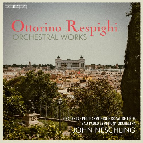 John Neschling - Respighi: Orchestral Works [7CD] (2023)