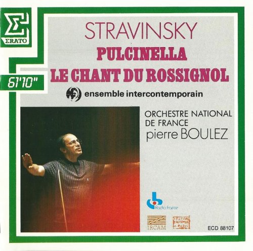 Orchestre National de France, Pierre Boulez - Stravinsky: Pulcinella, Le Chant du Rossignol (1985) CD-Rip