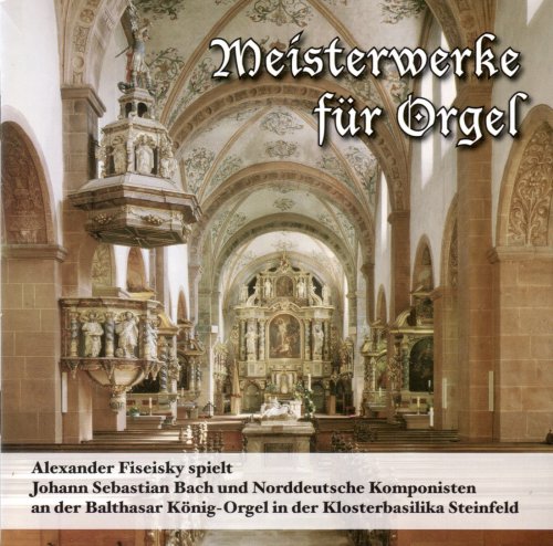 Alexander Fiseisky - Meisterwerke Für Orgel (2007)