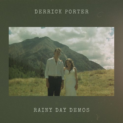 Derrick Porter - rainy day demos (2023)