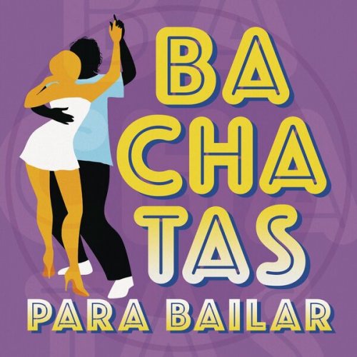 VA - Bachatas Para Bailar (2023) Hi-Res