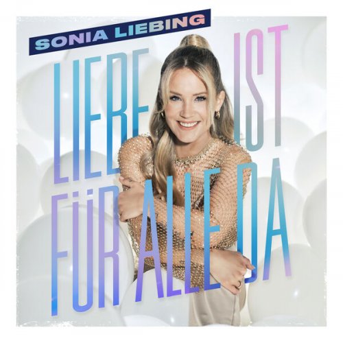 Sonia Liebing - Liebe ist für alle da (2023) Hi-Res