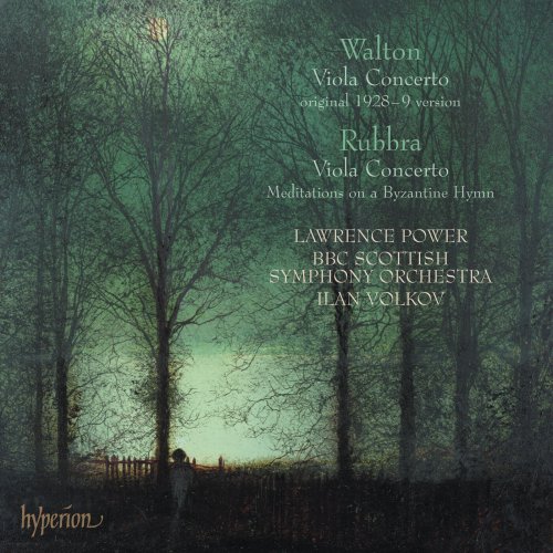 Lawrence Power, BBC Scottish Symphony Orchestra, Ilan Volkov - Rubbra & Walton: Viola Concertos (2007)