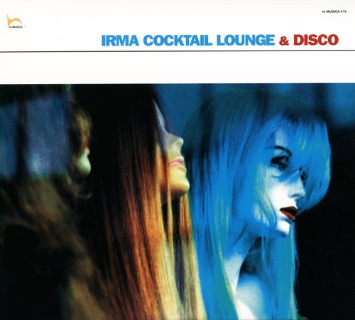 VA - Irma Cocktail Lounge & Disco (2001)