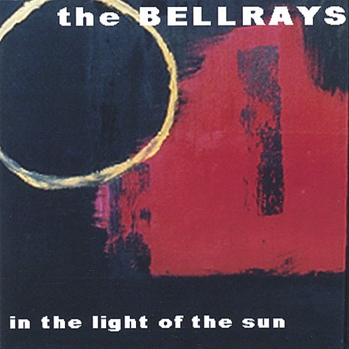 The Bellrays - In the Light of the Sun (Reissue) (2002)