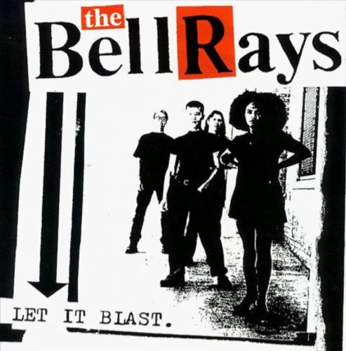 The Bellrays - Let It Blast (1999)