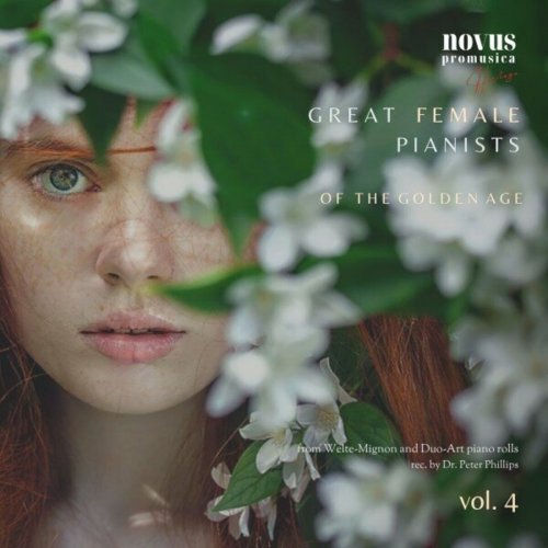 Myra Hess - Great Female Pianists of the Golden Age, Vol. 4 (2023)