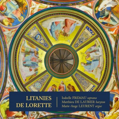 Marie-Ange Leurent - Litanies de Lorette (2023)