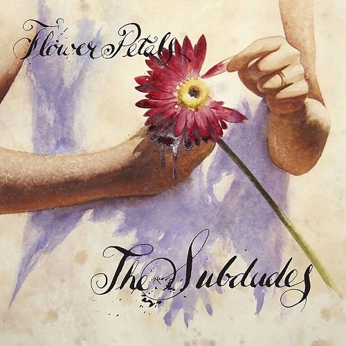 The Subdudes - Flower Petals (2009)