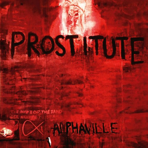 Alphaville - Prostitute (Deluxe Version) (2023 Remaster) (1994) [Hi-Res]