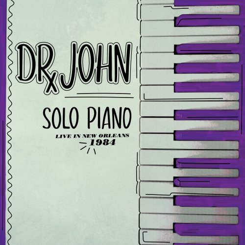 Dr. John - Solo Piano (Live In New Orleans 1984) (2023)