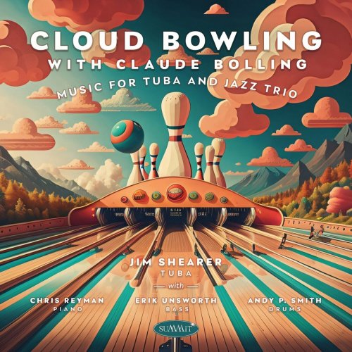 Jim Shearer - Cloud Bowling with Claude Bolling: Music for Tuba and Jazz Trio (2023)