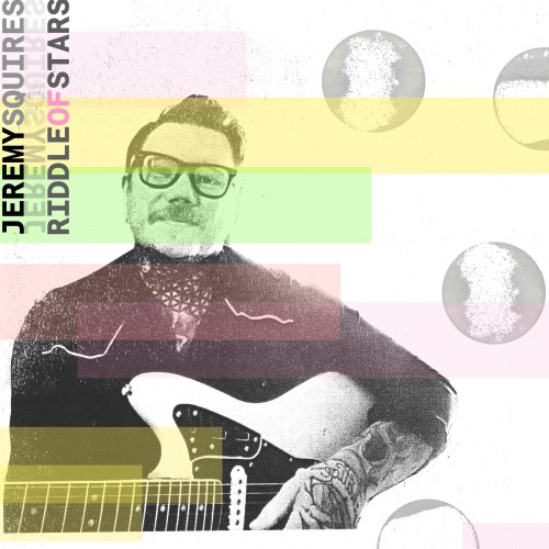 Jeremy Squires - Riddle Of Stars (2023)