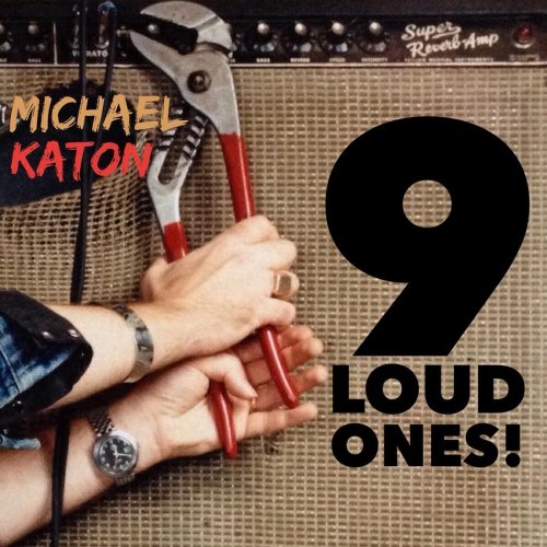 Michael Katon - 9 Loud Ones! (2013)