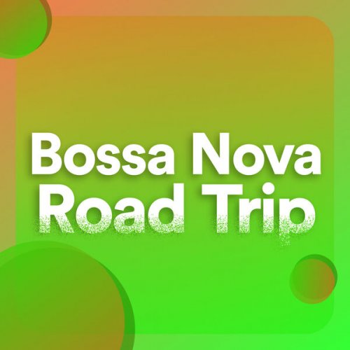 VA - Bossa Nova Road Trip (2023)
