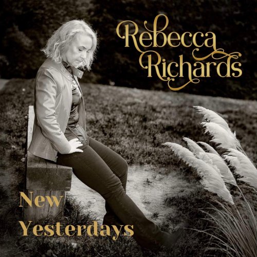 Rebecca Richards - New Yesterdays (2023) Hi Res
