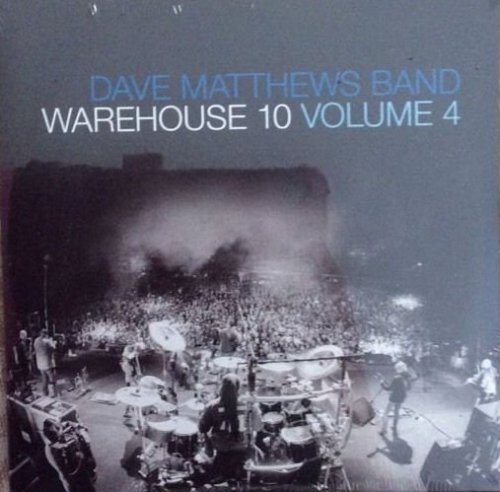 Dave Matthews Band - Warehouse 10 Volume 4 (2016)