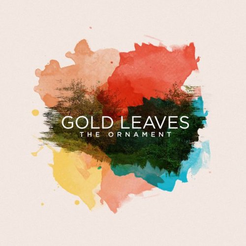 Gold Leaves - The Ornament (2011)