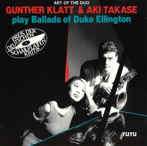 Gunther Klatt, Aki Takase - Gunther Klatt & Aki Takase Play Ballads Of Duke Ellington (1990)