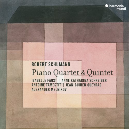 Isabelle Faust, Anne-Katharina Schreiber, Antoine Tamestit, Jean-Guihen Queyras, Alexander Melnikov - Schumann: Piano Quartet - Piano Quintet (2023) [Hi-Res]