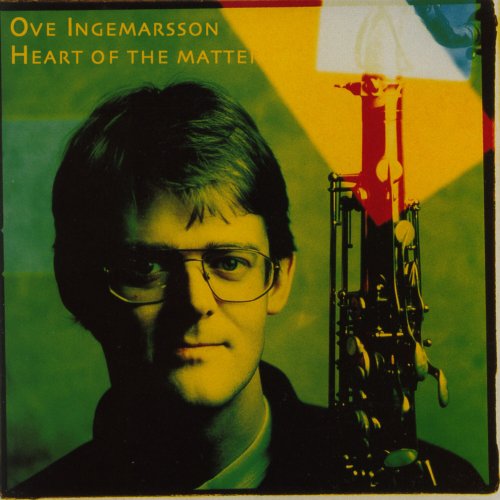 Ove Ingemarsson - Heart of the Matter (1995)