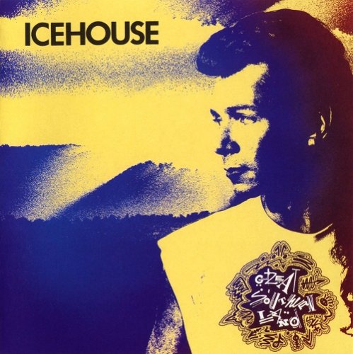 Icehouse - Great Southern Land (Reissue) (1989)