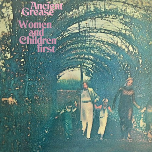 Ancient Grease - Women And Children First (2023 Remaster) (1970)