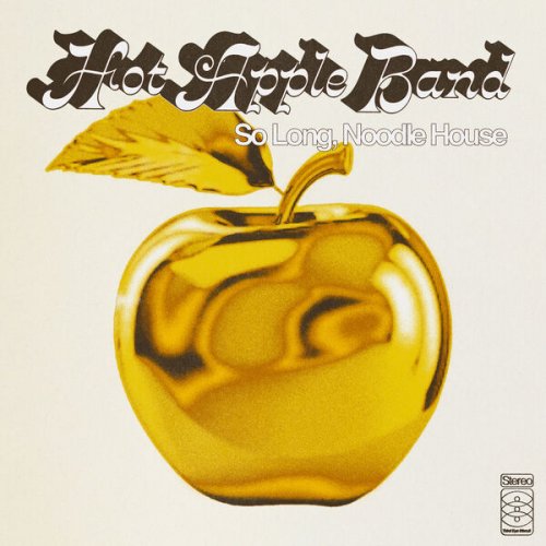 Hot Apple Band - So Long, Noodle House (2023) Hi-Res