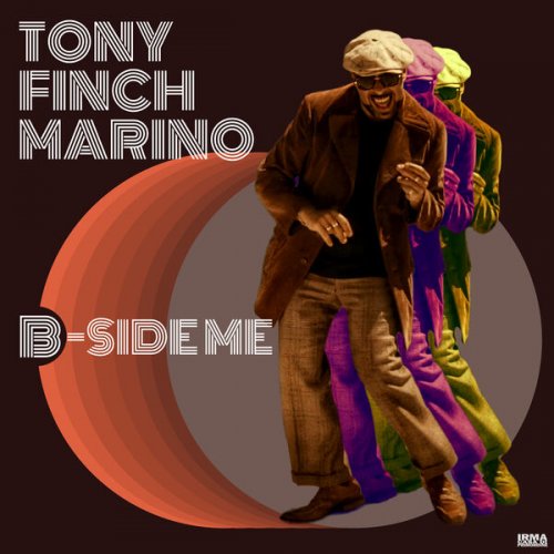 Tony Finch Marino - B-Side Me (2023) [Hi-Res]