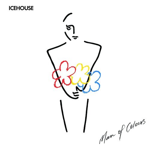 Icehouse - Man Of Colours (1987)