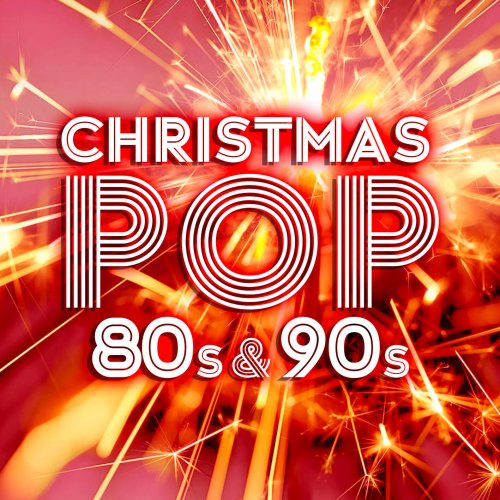 VA - Christmas Pop of the 80s & 90s (2023)