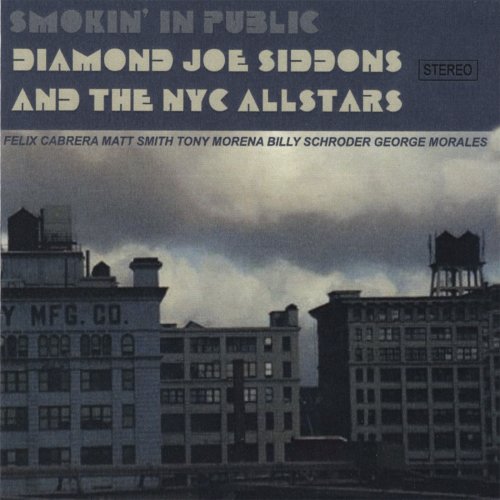 Diamond Joe Siddons - Smokin' In Public (2006)