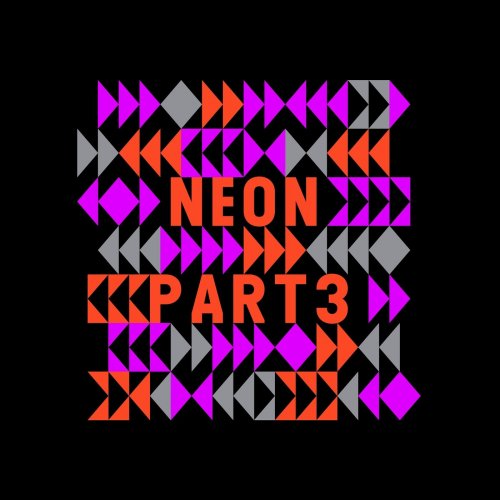 VA - Neon, Pt. 3 (2023)