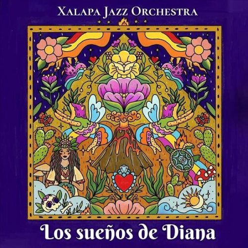 Xalapa Jazz Orchestra - Los Sueños de Diana (2023)