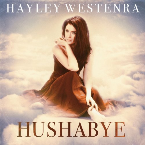 Hayley Westenra - Hushabye (Deluxe) (2013)