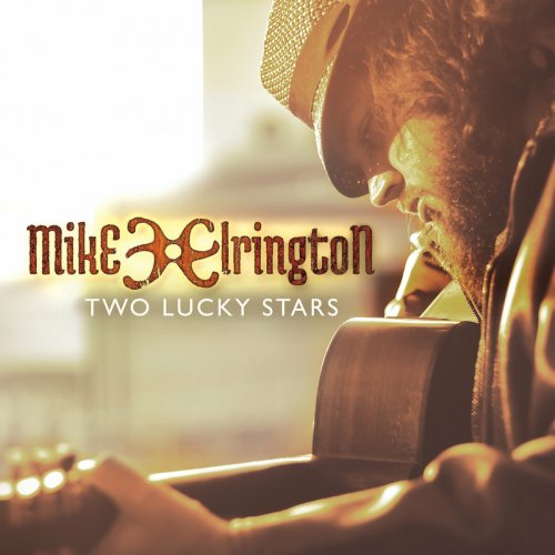 Mike Elrington - Two Lucky Stars (2017)
