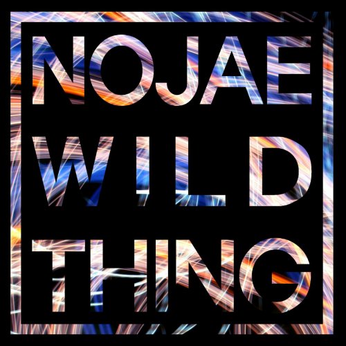 NoJae - Nojae's Wild Thing (2015)