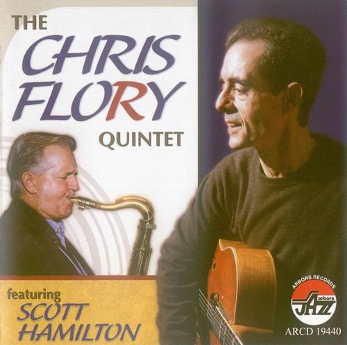 The Chris Flory Quintet Featuring Scott Hamilton - The Chris Flory Quintet Featuring Scott Hamilton (2011)