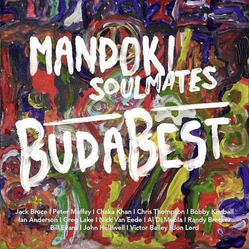 Mandoki Soulmates - BudaBest (2013)