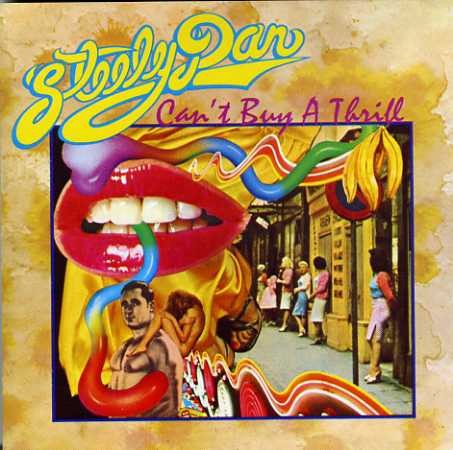 Steely Dan - Can't Buy A Thrill (1985)