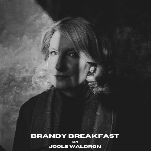 JOOLS WALDRON - Brandy Breakfast (2023)