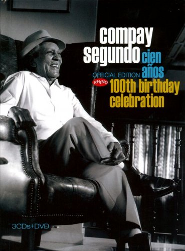Compay Segundo - Cien Anos 100th Birthday Celebration (2007)