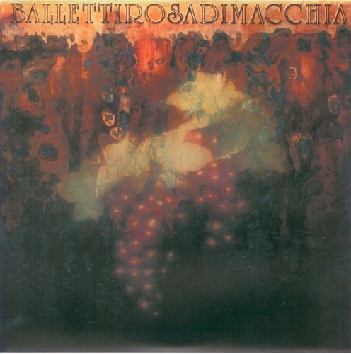 Ballettirosadimacchia - Ballettirosadimacchia (1974)