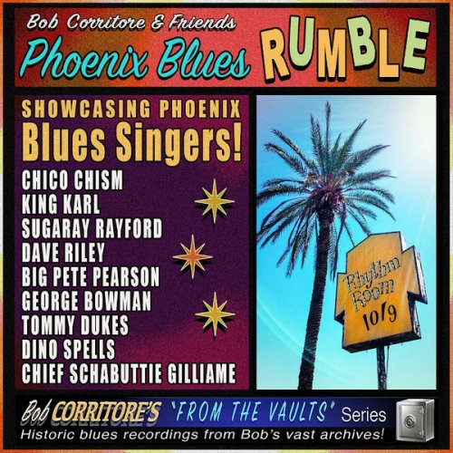 Bob Corritore - Bob Corritore and Friends: Phoenix Blues Rumble (2023)