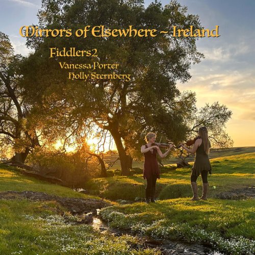Fiddlers2 - Mirrors of Elsewhere - Ireland (2023) [Hi-Res]