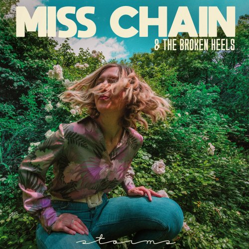 Miss Chain & the Broken Heels - Storms (2023)