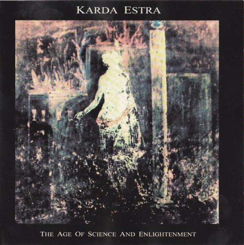 Karda Estra - The Age of Science and Enlightenment (2006)